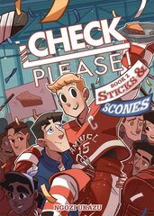 Check, Please! Book 2: Sticks & Scones: Sticks & Scones цена и информация | Книги для подростков и молодежи | kaup24.ee