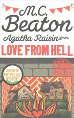 Agatha Raisin and the Love from Hell цена и информация | Фантастика, фэнтези | kaup24.ee
