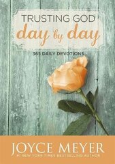 Trusting God Day by Day: 365 Daily Devotions hind ja info | Usukirjandus, religioossed raamatud | kaup24.ee