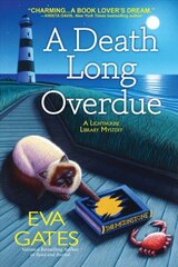 Death Long Overdue: A Lighthouse Library Mystery hind ja info | Fantaasia, müstika | kaup24.ee