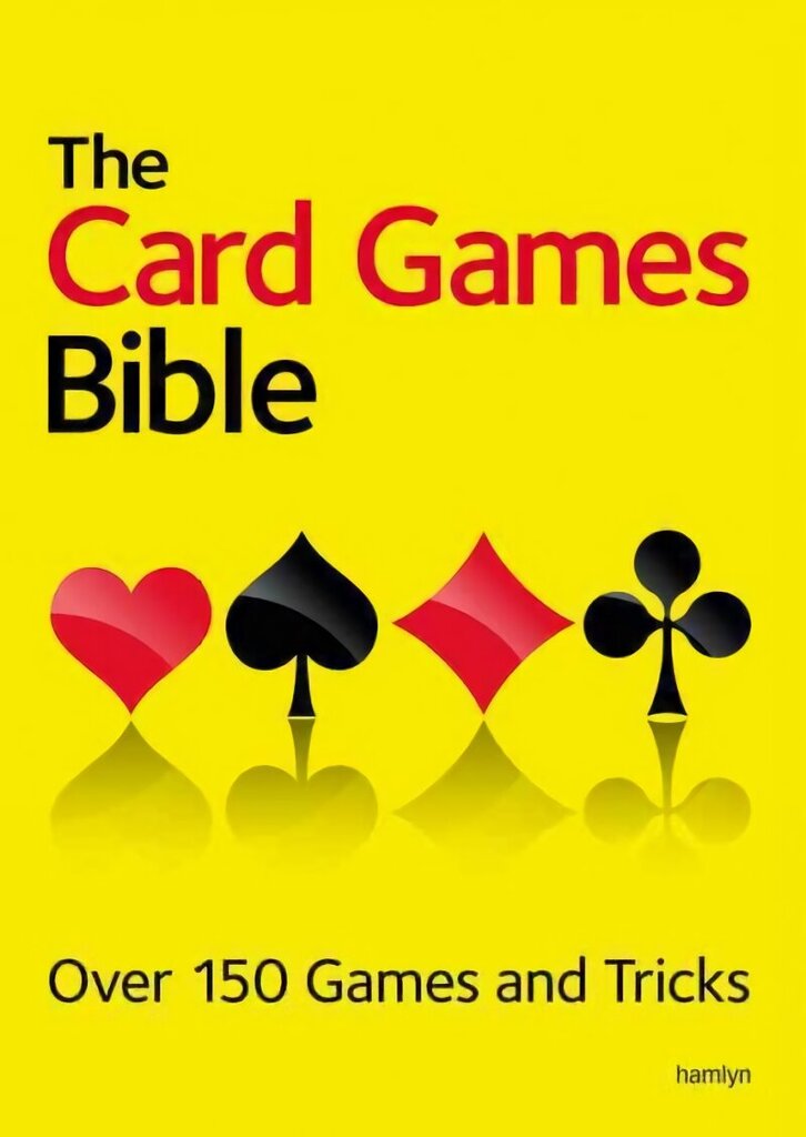 Card Games Bible: Over 150 games and tricks цена и информация | Tervislik eluviis ja toitumine | kaup24.ee