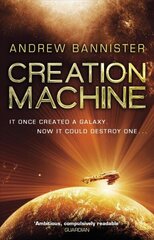 Creation Machine: (The Spin Trilogy 1) hind ja info | Fantaasia, müstika | kaup24.ee