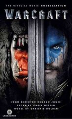 Warcraft Official Movie Novelization: The Official Movie Novelisation цена и информация | Фантастика, фэнтези | kaup24.ee