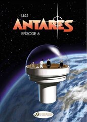 Antares Vol 6: Episode 6: Antares, Volume 6, Antares, Episode 6 hind ja info | Fantaasia, müstika | kaup24.ee