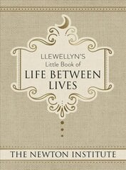 Llewellyn's Little Book of Life Between Lives hind ja info | Eneseabiraamatud | kaup24.ee