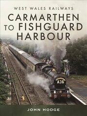 Carmarthen to Fishguard Harbour цена и информация | Путеводители, путешествия | kaup24.ee