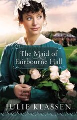 Maid of Fairbourne Hall цена и информация | Фантастика, фэнтези | kaup24.ee