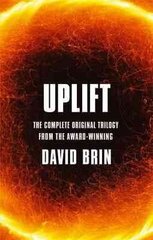 Uplift: The Complete Original Trilogy Digital original цена и информация | Фантастика, фэнтези | kaup24.ee