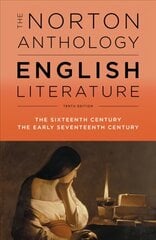 Norton Anthology of English Literature Tenth Edition цена и информация | Рассказы, новеллы | kaup24.ee