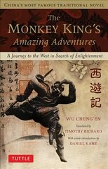 Monkey King's Amazing Adventures: A Journey to the West in Search of Enlightenment. China's Most Famous Traditional Novel Original ed. цена и информация | Фантастика, фэнтези | kaup24.ee