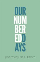 Our Numbered Days hind ja info | Luule | kaup24.ee