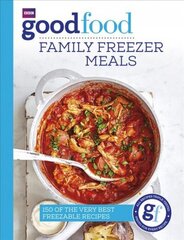 Good Food: Family Freezer Meals hind ja info | Retseptiraamatud  | kaup24.ee