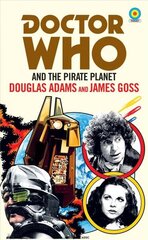 Doctor Who and The Pirate Planet (target collection) цена и информация | Фантастика, фэнтези | kaup24.ee