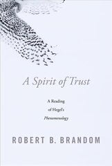 Spirit of Trust: A Reading of Hegel's Phenomenology цена и информация | Исторические книги | kaup24.ee