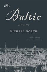 Baltic: A History цена и информация | Исторические книги | kaup24.ee