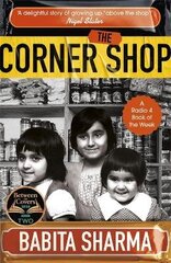 Corner Shop: A BBC 2 Between the Covers Book Club Pick hind ja info | Ajalooraamatud | kaup24.ee