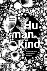 Humankind: Solidarity with Non-Human People цена и информация | Исторические книги | kaup24.ee