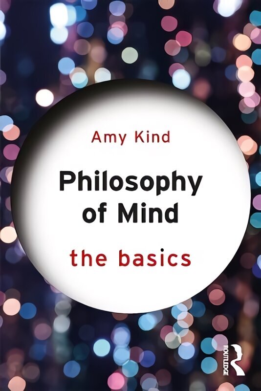 Philosophy of Mind: The Basics цена и информация | Ajalooraamatud | kaup24.ee