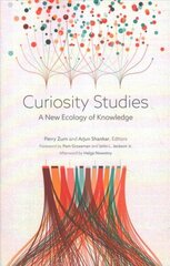 Curiosity Studies: A New Ecology of Knowledge цена и информация | Исторические книги | kaup24.ee