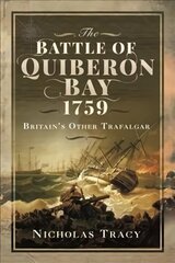 Battle of Quiberon Bay, 1759: Britain's Other Trafalgar hind ja info | Ajalooraamatud | kaup24.ee