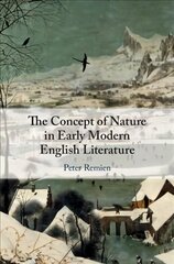 Concept of Nature in Early Modern English Literature hind ja info | Ajalooraamatud | kaup24.ee