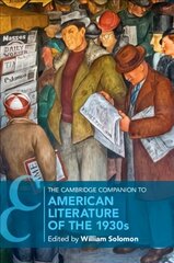 Cambridge Companion to American Literature of the 1930s, The Cambridge Companion to American Literature of the 1930s цена и информация | Исторические книги | kaup24.ee