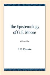 Epistemology of G. E. Moore цена и информация | Исторические книги | kaup24.ee