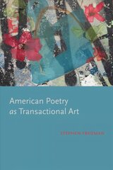 American Poetry as Transactional Art цена и информация | Исторические книги | kaup24.ee