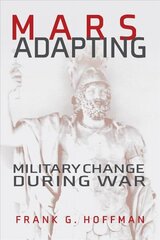 Mars Adapting: Military Change During War цена и информация | Исторические книги | kaup24.ee