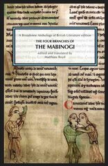 Four Branches of The Mabinogi: A Broadview Anthology of British Literature Edition цена и информация | Исторические книги | kaup24.ee