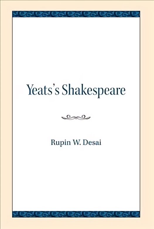 Yeats's Shakespeare hind ja info | Ajalooraamatud | kaup24.ee