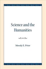 Science and the Humanities цена и информация | Исторические книги | kaup24.ee