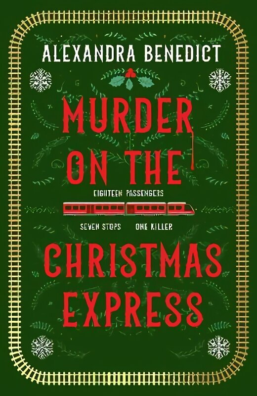 Murder On The Christmas Express: All aboard for the puzzling Christmas mystery of the year hind ja info | Fantaasia, müstika | kaup24.ee