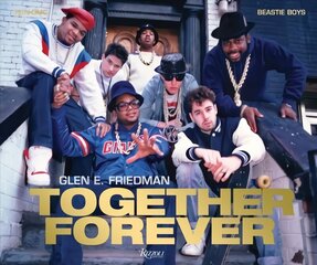 Together Forever: Beastie Boys and RUN-DMC цена и информация | Книги об искусстве | kaup24.ee