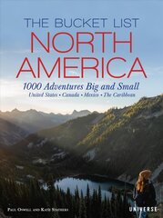 Bucket List: North America: 1,000 Adventures Big and Small hind ja info | Reisiraamatud, reisijuhid | kaup24.ee