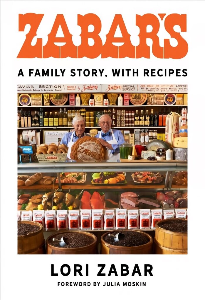 Zabar's: A Family Story, with Recipes цена и информация | Retseptiraamatud  | kaup24.ee