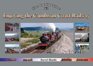 Enjoying the Cumbrian Coast Railway цена и информация | Путеводители, путешествия | kaup24.ee