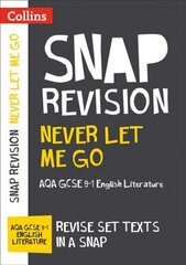 Never Let Me Go: AQA GCSE 9-1 English Literature Text Guide: Ideal for Home Learning, 2022 and 2023 Exams edition цена и информация | Книги для подростков и молодежи | kaup24.ee