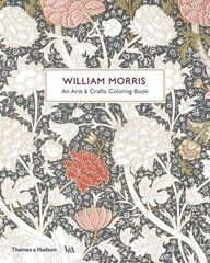 William Morris: An Arts & Crafts Colouring Book hind ja info | Tervislik eluviis ja toitumine | kaup24.ee