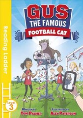 Gus the Famous Football Cat цена и информация | Книги для подростков и молодежи | kaup24.ee