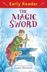 Early Reader: The Magic Sword цена и информация | Книги для подростков и молодежи | kaup24.ee