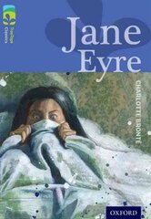 Oxford Reading Tree TreeTops Classics: Level 17: Jane Eyre hind ja info | Noortekirjandus | kaup24.ee