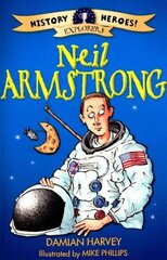 History Heroes: Neil Armstrong цена и информация | Книги для подростков и молодежи | kaup24.ee