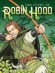Story of Robin Hood Coloring Book цена и информация | Книги для подростков и молодежи | kaup24.ee