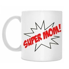 Кружка "Super mom" цена и информация | Оригинальные кружки | kaup24.ee