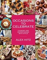 Occasions to Celebrate: Cooking and Entertaining with Style цена и информация | Книги рецептов | kaup24.ee