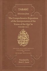 Selections from the Comprehensive Exposition of the Interpretation of the Qur'an: Volume I & II Set цена и информация | Духовная литература | kaup24.ee