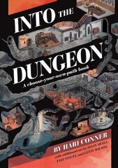 Into the Dungeon: A Choose-Your-Own-Path Book цена и информация | Фантастика, фэнтези | kaup24.ee