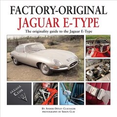 Factory Original Jaguar E-Type: the Originality Guide to the Jaguar E-Type цена и информация | Путеводители, путешествия | kaup24.ee