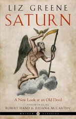 Saturn - Weiser Classics: A New Look at an Old Devil Weiser Classics 35th Revised edition цена и информация | Самоучители | kaup24.ee